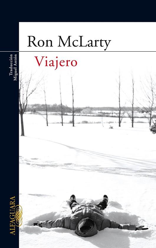 VIAJERO | 9788420473420 | MCLARTY,RON | Llibreria Geli - Llibreria Online de Girona - Comprar llibres en català i castellà
