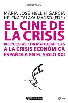 EL CINE DE LA CRISIS | 9788491800538 | HELLÍN GARCÍA,MARÍA JOSÉ/TALAYA MANSO,HELENA | Libreria Geli - Librería Online de Girona - Comprar libros en catalán y castellano