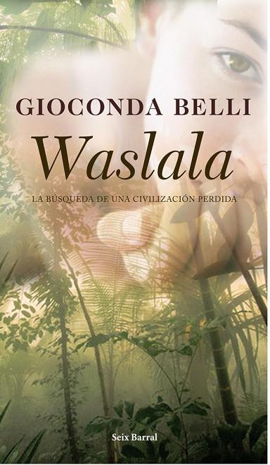 WASLALA | 9788432296789 | BELLI,GIOCONDA | Libreria Geli - Librería Online de Girona - Comprar libros en catalán y castellano