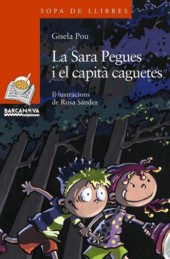 LA SARA PEGUES I EL CAPITA CAGUETES | 9788448921507 | POU,GISELA | Llibreria Geli - Llibreria Online de Girona - Comprar llibres en català i castellà
