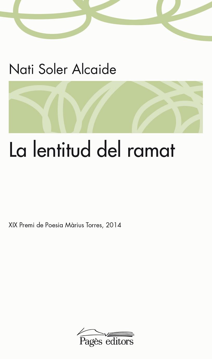 LA LENTITUD DEL RAMAT | 9788499755885 | SOLER ALCAIDE,NATI | Libreria Geli - Librería Online de Girona - Comprar libros en catalán y castellano