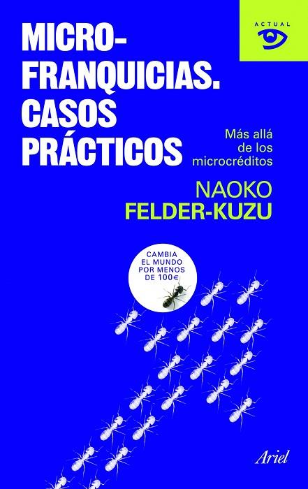 MICROFRANQUICIAS.CASOS PRACTICOS | 9788434469150 | FELDER-KUZU,NAOKO | Llibreria Geli - Llibreria Online de Girona - Comprar llibres en català i castellà