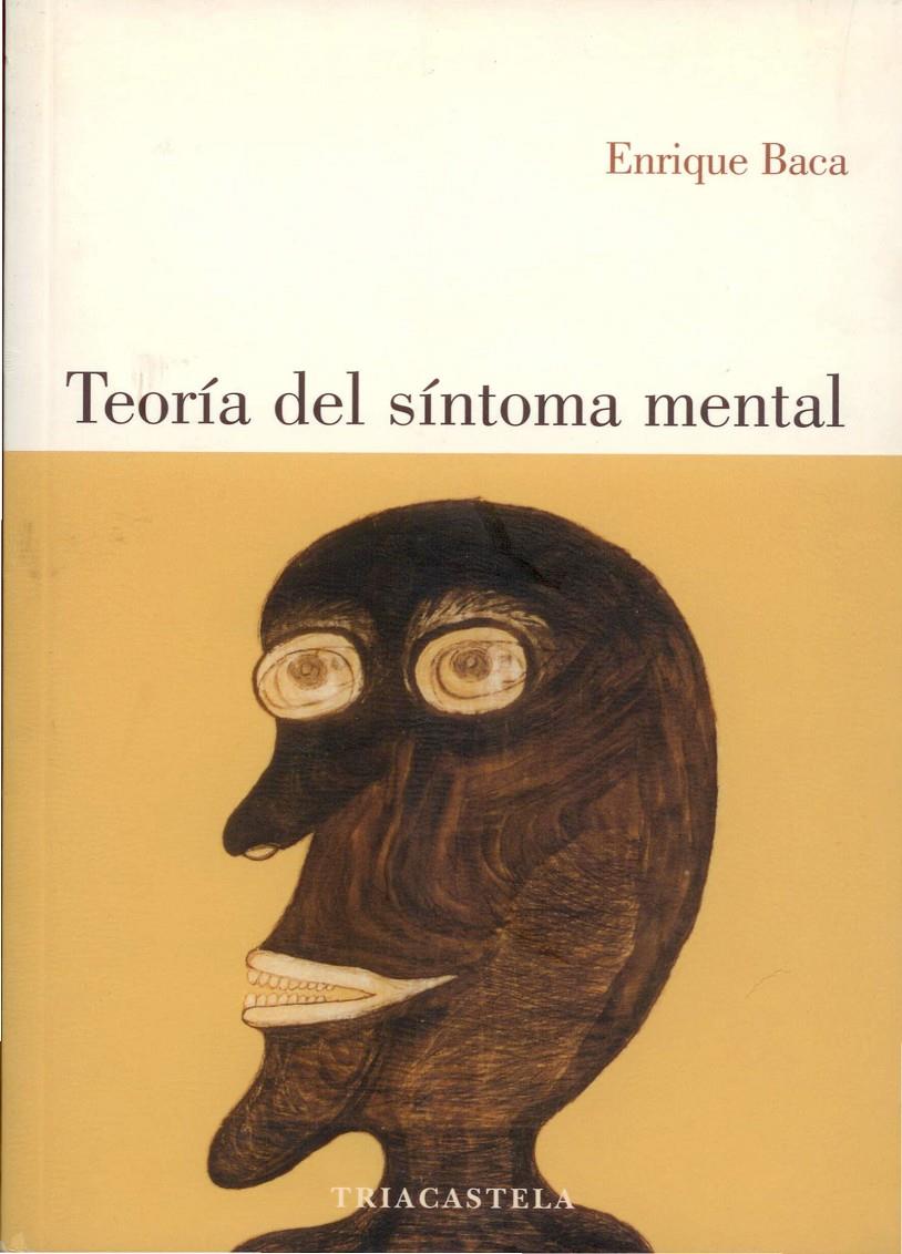 TEORIA DEL SINTOMA MENTAL | 9788495840363 | BACA,ENRIQUE | Libreria Geli - Librería Online de Girona - Comprar libros en catalán y castellano