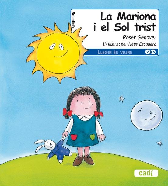 LA MARIONA I EL SOL TRIST | 9788447440191 | GENOVER,ROSER | Libreria Geli - Librería Online de Girona - Comprar libros en catalán y castellano