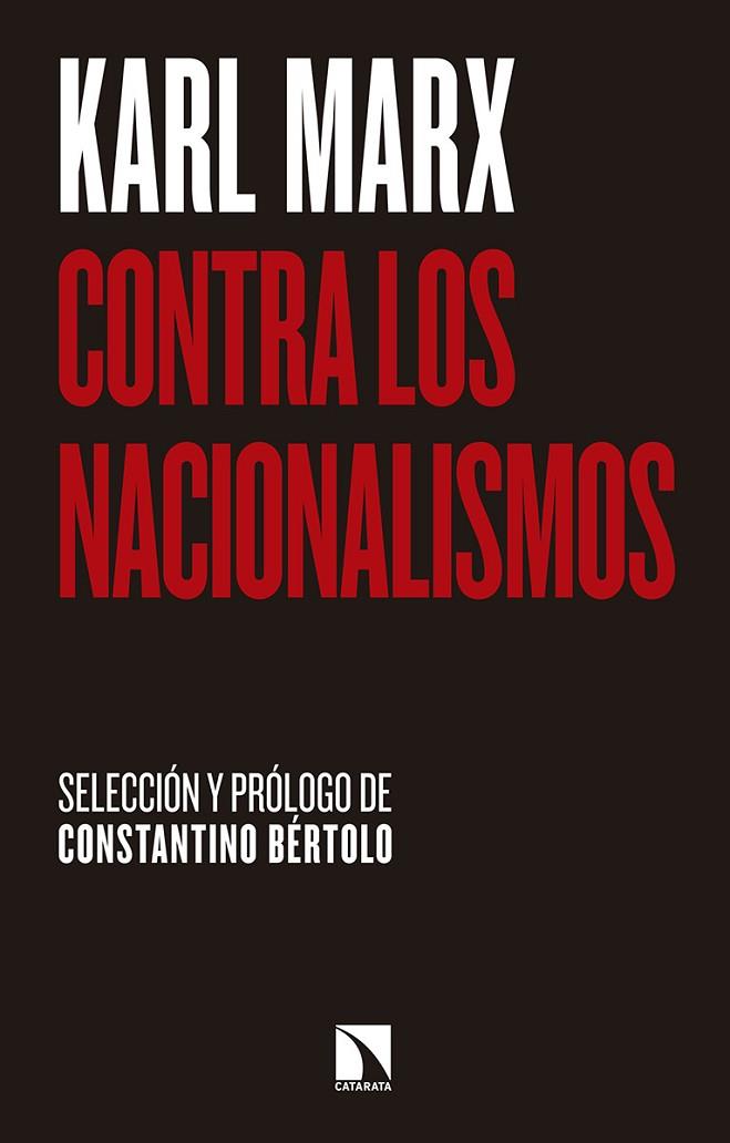 CONTRA LOS NACIONALISMOS | 9788490973813 | MARX,KARL | Libreria Geli - Librería Online de Girona - Comprar libros en catalán y castellano