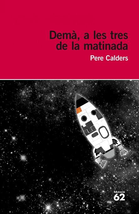 DEMÀ, A LES TRES DE LA MATINADA | 9788415954057 | CALDERS,PERE | Llibreria Geli - Llibreria Online de Girona - Comprar llibres en català i castellà