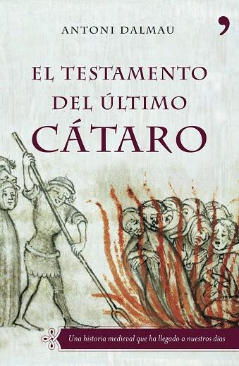 EL TESTAMENTO DEL ULTIMO CATARO | 9788484605034 | DALMAU,ANTONI | Libreria Geli - Librería Online de Girona - Comprar libros en catalán y castellano