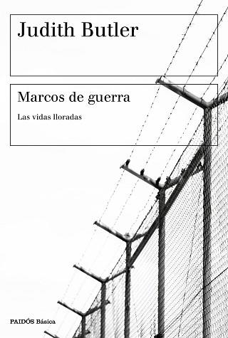 MARCOS DE GUERRA.LAS VIDAS LLORADAS | 9788449333392 | BUTLER,JUDITH | Libreria Geli - Librería Online de Girona - Comprar libros en catalán y castellano