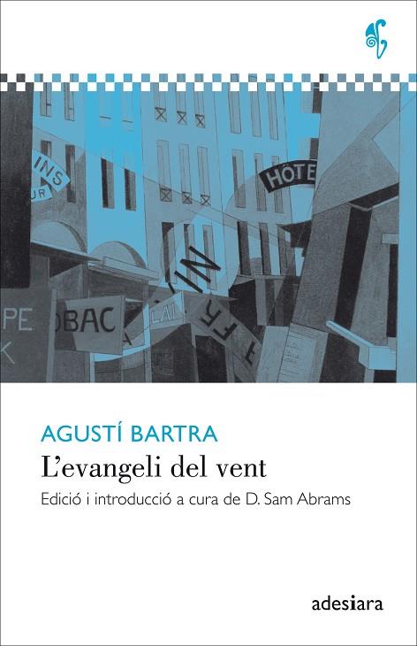 L'EVANGELI DEL VENT | 9788416948178 | BARTRA,AGUSTÍ | Libreria Geli - Librería Online de Girona - Comprar libros en catalán y castellano