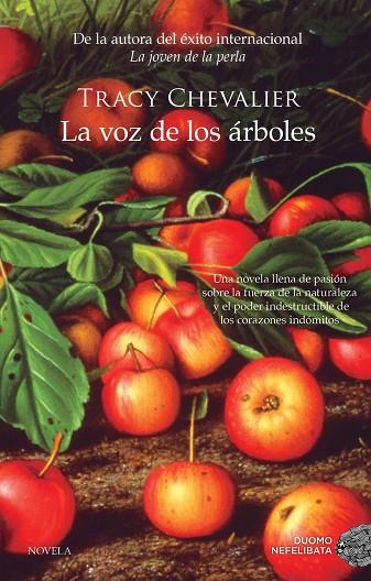 LA VOZ DE LOS ARBOLES | 9788416634392 | CHEVALIER,TRACY | Libreria Geli - Librería Online de Girona - Comprar libros en catalán y castellano
