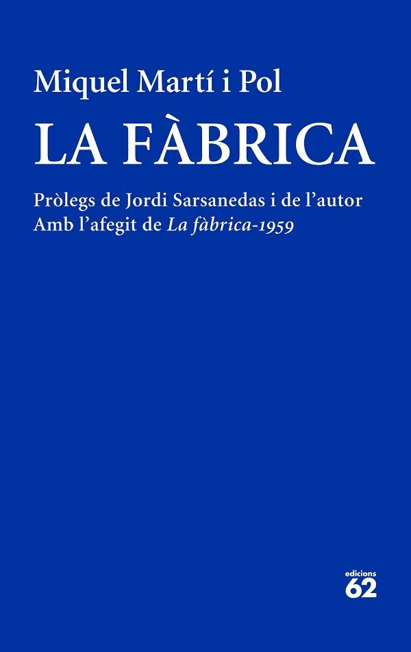 LA FÀBRICA | 9788429780512 | MARTÍ I POL,MIQUEL | Libreria Geli - Librería Online de Girona - Comprar libros en catalán y castellano
