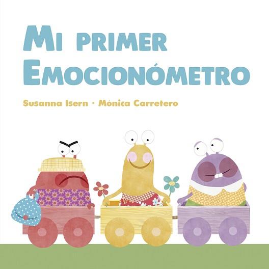 MI PRIMER EMOCIONÓMETRO | 9788418599156 | ISERN,SUSANNA | Libreria Geli - Librería Online de Girona - Comprar libros en catalán y castellano
