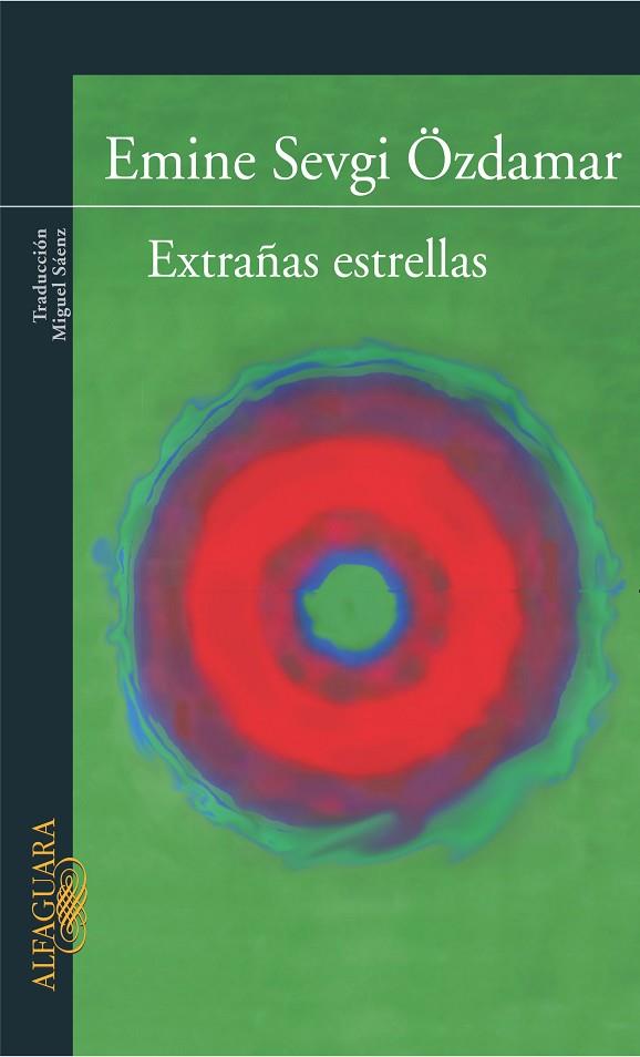 EXTRAÑAS ESTRELLAS | 9788420467238 | SEVGI OZDAMAR,EMINE | Libreria Geli - Librería Online de Girona - Comprar libros en catalán y castellano