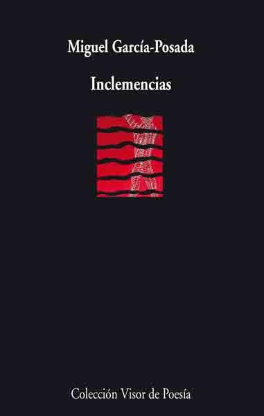 INCLEMENCIAS | 9788475226835 | GARCIA-POSADA,MIGUEL | Llibreria Geli - Llibreria Online de Girona - Comprar llibres en català i castellà