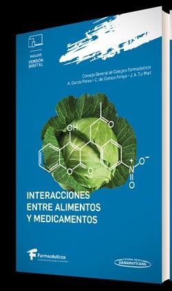 INTERACCIONES ENTRE ALIMENTOS Y MEDICAMENTOS (+E-BOOK) | 9788411062015 | CONSEJO GENERAL DE COLEGIOS OFICIALES DE FARMACÉUTICOS - CGCOF/GARCÍA PEREA, AQUILINO/DEL CAMPO ARRO | Llibreria Geli - Llibreria Online de Girona - Comprar llibres en català i castellà