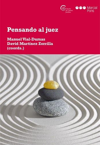 PENSANDO AL JUEZ | 9788491236818 | VIAL-DUMAS,MANUEL/MARTINEZ ZORRILLA,DAVID | Libreria Geli - Librería Online de Girona - Comprar libros en catalán y castellano
