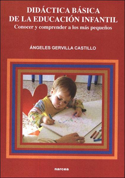 DIDACTICA BASICA DE LA EDUCACION INFANTIL | 9788427715370 | GERVILLA,ANGELES | Llibreria Geli - Llibreria Online de Girona - Comprar llibres en català i castellà