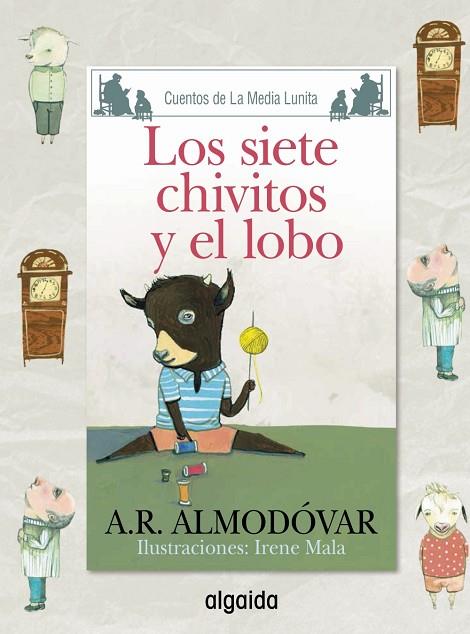 LOS SIETE CHIVITOS Y EL LOBO | 9788490674949 | RODRÍGUEZ ALMODÓVAR,ANTONIO | Libreria Geli - Librería Online de Girona - Comprar libros en catalán y castellano