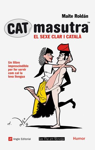 CATMASUTRA.EL SEXE CLAR I CAT | 9788496970991 | ROLDAN,MAITE | Llibreria Geli - Llibreria Online de Girona - Comprar llibres en català i castellà