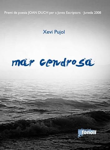 MAR CENDROSA | 9788493652548 | PUJOL,XEVI | Llibreria Geli - Llibreria Online de Girona - Comprar llibres en català i castellà