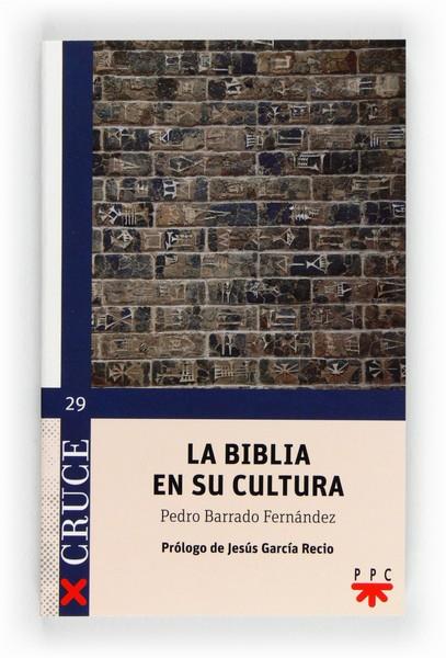 LA BIBLIA EN SU CULTURA | 9788428824163 | BARRADO FERNÁNDEZ,PEDRO | Llibreria Geli - Llibreria Online de Girona - Comprar llibres en català i castellà