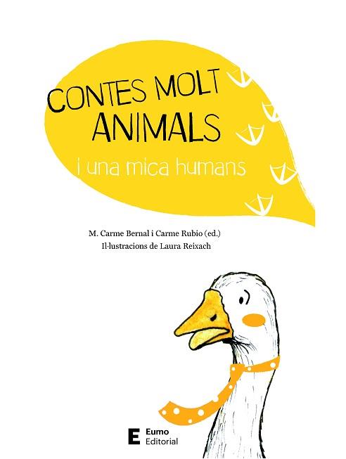 CONTES MOLT ANIMALS I UNA MICA HUMANS | 9788497666794 | BERNAL CREUS,M.CARME/RUBIO LARRAMONA,CARME | Libreria Geli - Librería Online de Girona - Comprar libros en catalán y castellano