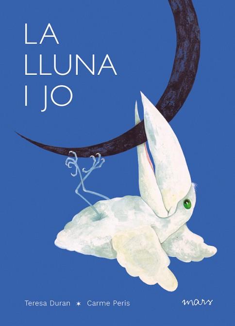 LA LLUNA I JO | 9788412279696 | DURAN,TERESA | Libreria Geli - Librería Online de Girona - Comprar libros en catalán y castellano