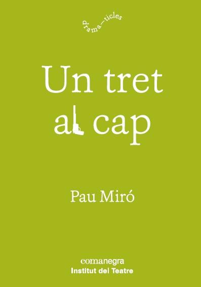 UN TRET AL CAP | 9788417188597 | MIRÓ,PAU | Libreria Geli - Librería Online de Girona - Comprar libros en catalán y castellano