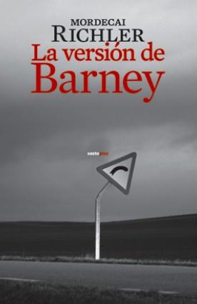 LA VERSION DE BARNEY | 9788496867789 | RICHLER,MORDECAI | Llibreria Geli - Llibreria Online de Girona - Comprar llibres en català i castellà