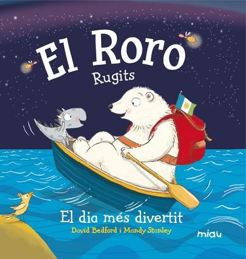 EL RORO.RUGITS | 9788416434244 | BEDFORD,DAVID/STANLEY,MANDY | Libreria Geli - Librería Online de Girona - Comprar libros en catalán y castellano