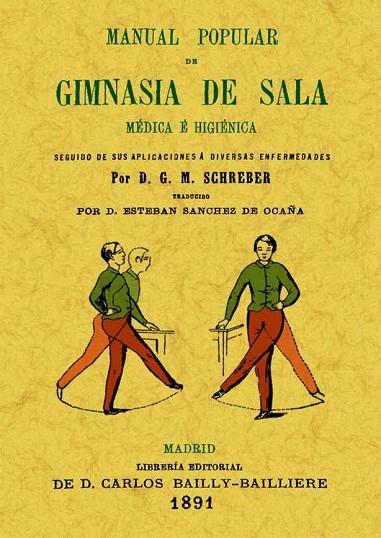 MANUAL POPULAR DE GIMNASIA DE SALA.MEDICA E HIGIENICA | 9788497618670 | SCHREBER,D.G.M. | Llibreria Geli - Llibreria Online de Girona - Comprar llibres en català i castellà
