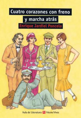 CUATRO CORAZONES CON FRENO Y MARCHA ATRAS | 9788431681890 | JARDIEL PONCELA,ENRIQUE/ | Libreria Geli - Librería Online de Girona - Comprar libros en catalán y castellano