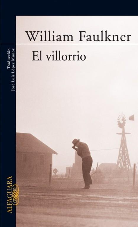 EL VILLORRIO | 9788420406756 | FAULKNER,WILLIAM | Libreria Geli - Librería Online de Girona - Comprar libros en catalán y castellano