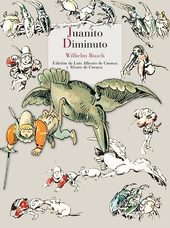 JUANITO DIMINUTO | 9788415973461 | BUSCH,WILHELM | Llibreria Geli - Llibreria Online de Girona - Comprar llibres en català i castellà