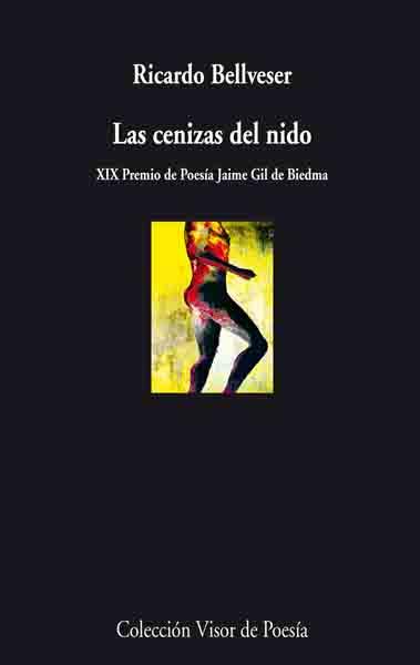 LAS CENIZAS DEL NIDO | 9788498957334 | BELLVESER,RICARDO | Llibreria Geli - Llibreria Online de Girona - Comprar llibres en català i castellà