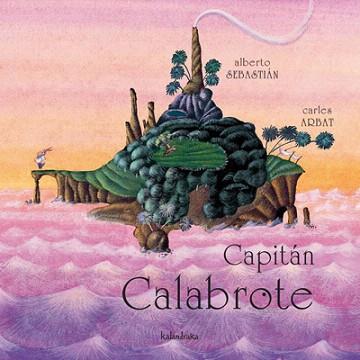 CAPITAN CALABROTE | 9788484641223 | SEBASTIAN,ALBERTO | Llibreria Geli - Llibreria Online de Girona - Comprar llibres en català i castellà