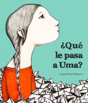 QUÉ LE PASA A UMA? | 9788494633324 | DÍAZ REGUERA,RAQUEL | Libreria Geli - Librería Online de Girona - Comprar libros en catalán y castellano