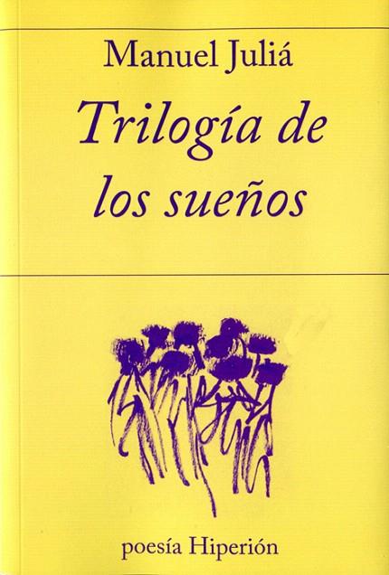 TRILOGIA DE LOS SUEÑOS | 9788490021057 | JULIA,MANUEL | Libreria Geli - Librería Online de Girona - Comprar libros en catalán y castellano