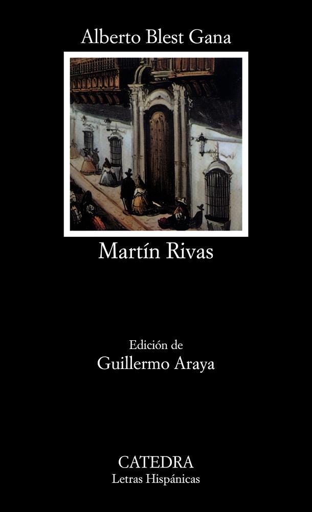 MARTIN RIVAS | 9788437603155 | BLEST GANA,ALBERTO | Libreria Geli - Librería Online de Girona - Comprar libros en catalán y castellano