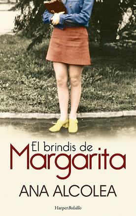 EL BRINDIS DE MARGARITA | 9788418623189 | ALCOLEA,ANA | Libreria Geli - Librería Online de Girona - Comprar libros en catalán y castellano