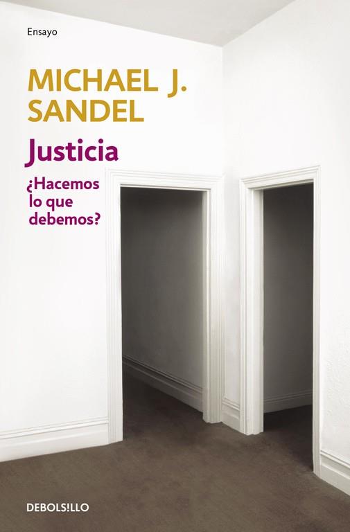 JUSTICIA.¿HACEMOS LO QUE DEBEMOS? | 9788499894140 | SANDEL,MICHAEL J. | Libreria Geli - Librería Online de Girona - Comprar libros en catalán y castellano