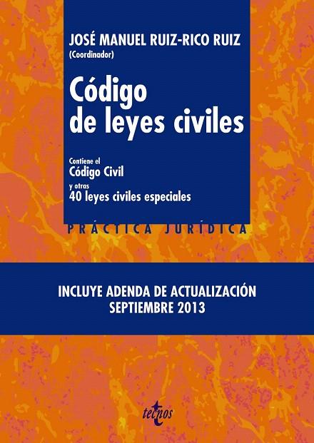 CÓDIGO DE LEYES CIVILES(17ªED/2013) | 9788430959594 | RUIZ-RICO RUIZ, JOSÉ MANUEL/MORENO-TORRES HERRERA, MARÍA LUISA/ARIAS DÍAZ, MARÍA DOLORES/GARCÍA ALGU | Libreria Geli - Librería Online de Girona - Comprar libros en catalán y castellano