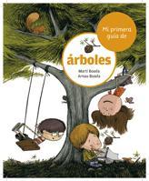 MI PRIMERA GUIA DE ARBOLES | 9788424632519 | BOADA,MARTI/BOADA,ARNAU | Libreria Geli - Librería Online de Girona - Comprar libros en catalán y castellano