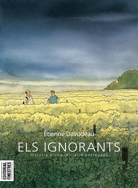 ELS IGNORANTS | 9788412426144 | DAVODEAU,ÉTIENNE | Llibreria Geli - Llibreria Online de Girona - Comprar llibres en català i castellà