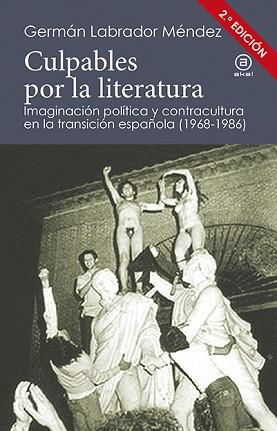 CULPABLES POR LA LITERATURA | 9788446044314 | LABRADOR MÉNDEZ,GERMÁN | Libreria Geli - Librería Online de Girona - Comprar libros en catalán y castellano