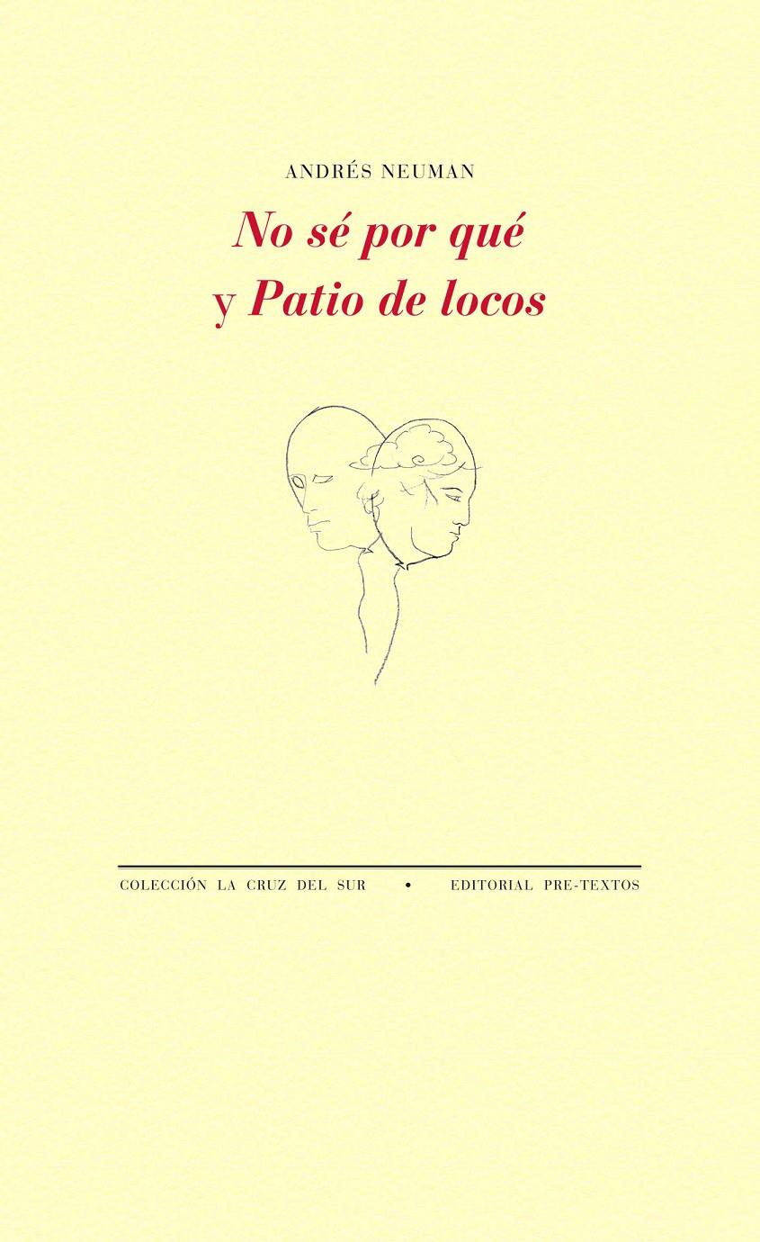NO SÉ POR QUÉ/PATIO DE LOCOS | 9788415576471 | NEUMAN,ANDRÉS | Libreria Geli - Librería Online de Girona - Comprar libros en catalán y castellano