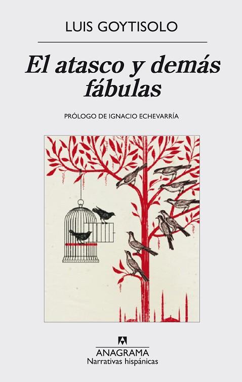 EL ATASCO Y DEMÁS FÁBULAS | 9788433998125 | GOYTISOLO,LUIS | Libreria Geli - Librería Online de Girona - Comprar libros en catalán y castellano