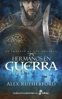HERMANOS EN GUERRA(EL IMPERIO DE LOS MOGOLES II) | 9788435063531 | RUTHERFORD,ALEX | Llibreria Geli - Llibreria Online de Girona - Comprar llibres en català i castellà