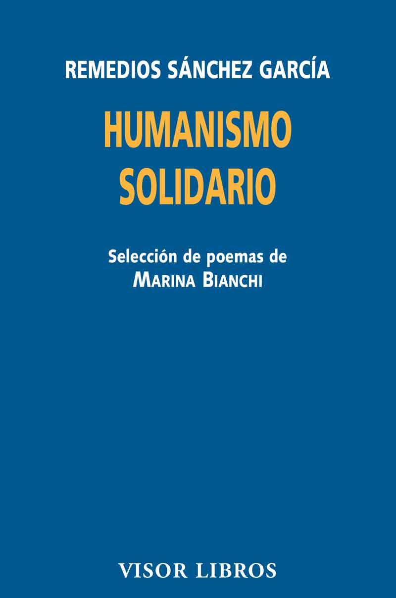 HUMANISMO SOLIDARIO.POESÍA Y COMPROMISO EN LA SOCIEDAD CONTEMPORÁNEA | 9788498956924 | SÁNCHEZ GARCÍA,REMEDIOS | Llibreria Geli - Llibreria Online de Girona - Comprar llibres en català i castellà