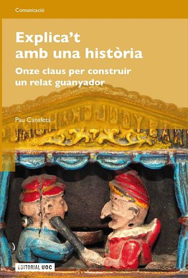 EXPLICA'T AMB UNA HISTORIA | 9788497889360 | CANALETA,PAU | Libreria Geli - Librería Online de Girona - Comprar libros en catalán y castellano